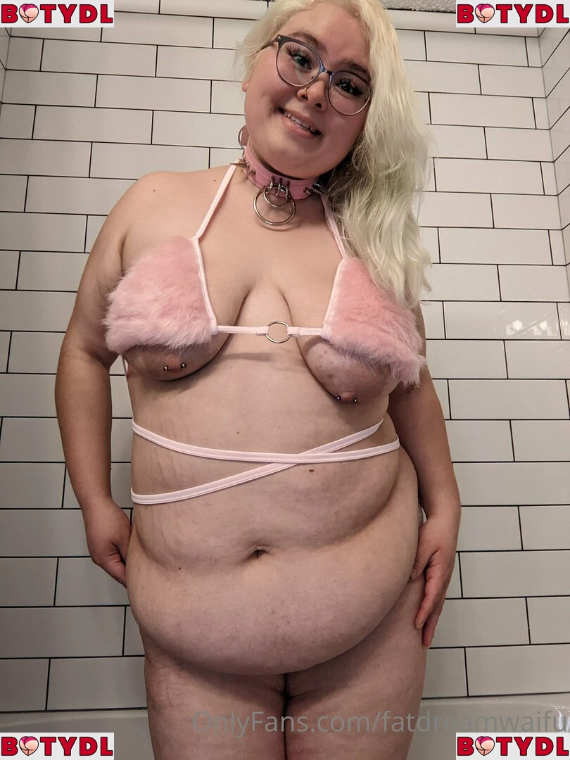 fatdreamwaifu Onlyfans Photo Gallery 