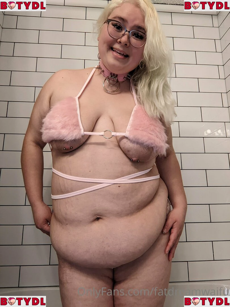 fatdreamwaifu Onlyfans Photo Gallery 