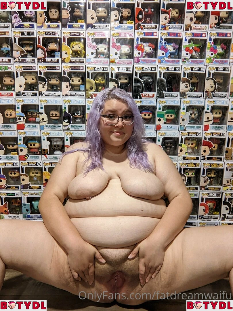 fatdreamwaifu Onlyfans Photo Gallery 